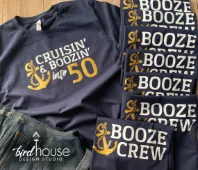 Cruisin & Boozin Booze Crew Matching Birthday Group Cruise Shirts