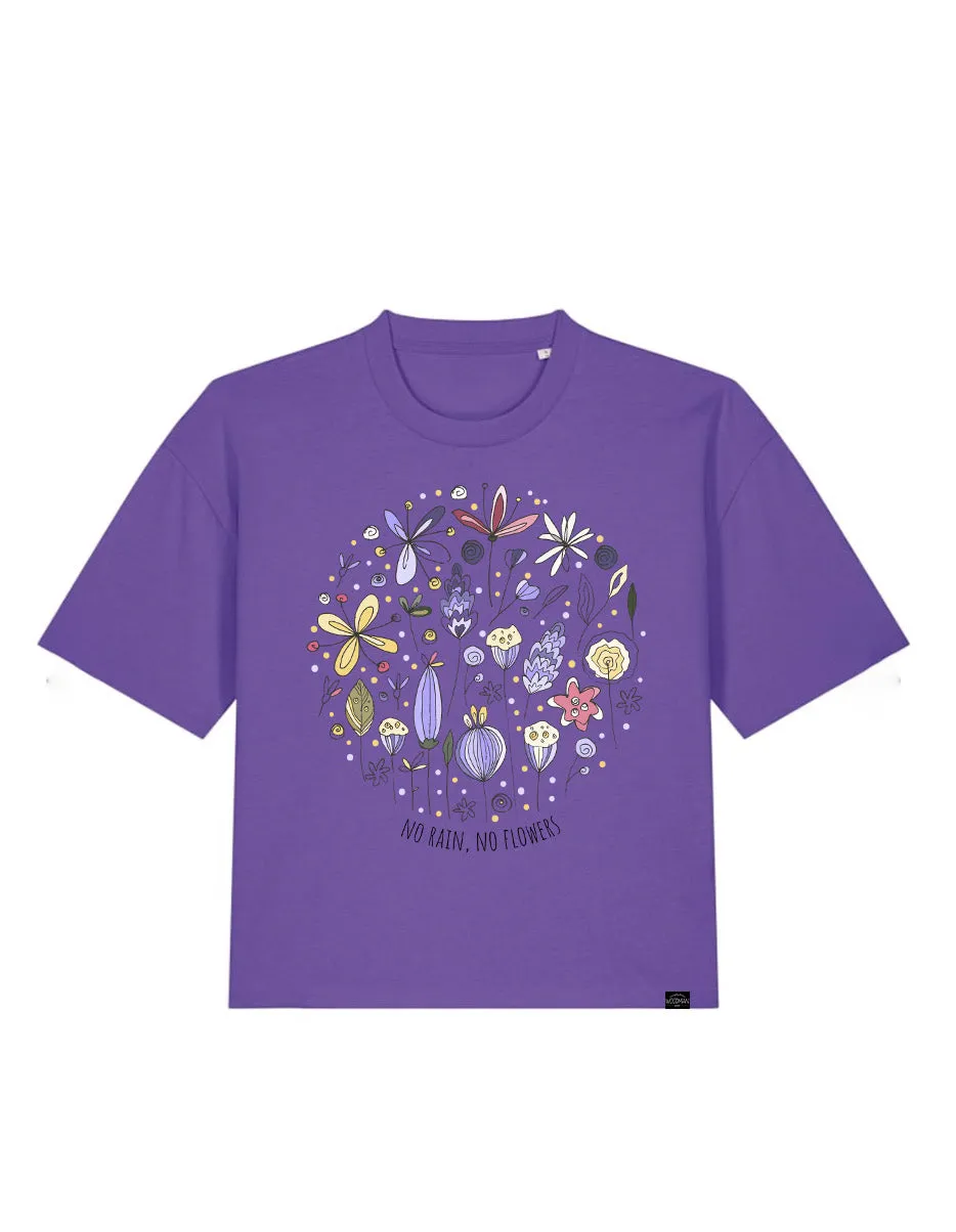 Organic Tee short - no rain, no flowers